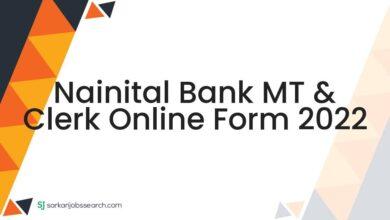 Nainital Bank MT & Clerk Online Form 2022
