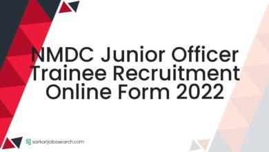 NMDC Junior Officer Trainee Recruitment Online Form 2022