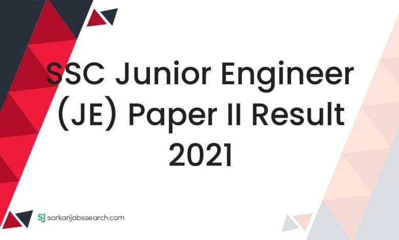 SSC Junior Engineer (JE) Paper II Result 2021 1 SSC Junior Engineer (JE) Paper II Result 2021