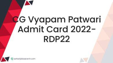 CG Vyapam Patwari Admit Card 2022- RDP22
