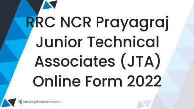 RRC NCR Prayagraj Junior Technical Associates (JTA) Online Form 2022
