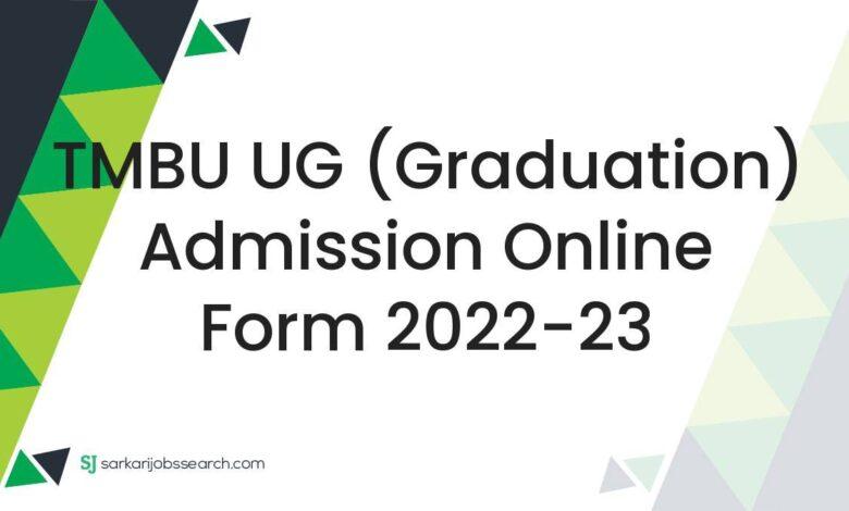 TMBU UG (Graduation) Admission Online Form 2022-23
