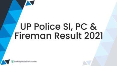 UP Police SI, PC & Fireman Result 2021