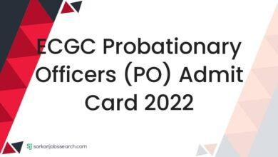 ECGC Probationary Officers (PO) Admit Card 2022