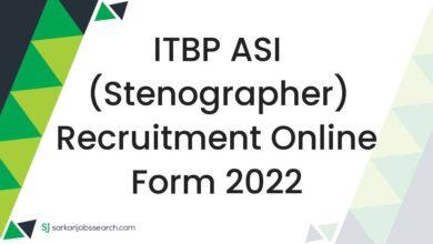 ITBP ASI (Stenographer) Recruitment Online Form 2022