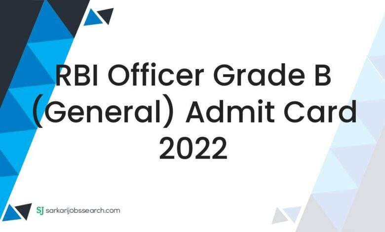 RBI Officer Grade B (General) Admit Card 2022 1 RBI Officer Grade B (General) Admit Card 2022