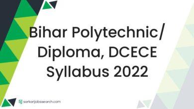 Bihar Polytechnic/ Diploma, DCECE Syllabus 2022