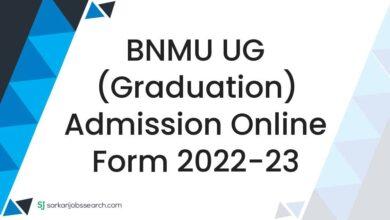 BNMU UG (Graduation) Admission Online Form 2022-23