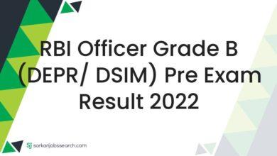 RBI Officer Grade B (DEPR/ DSIM) Pre Exam Result 2022