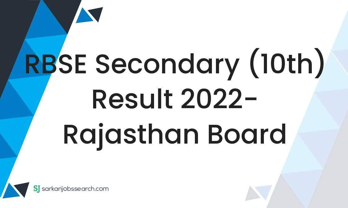RBSE Secondary (10th) Result 2022- Rajasthan Board 1 RBSE Secondary (10th) Result 2022- Rajasthan Board
