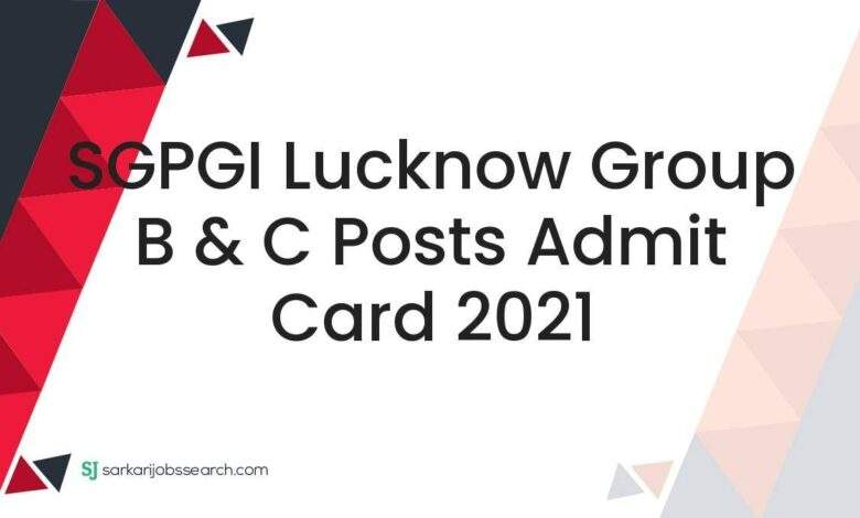 SGPGI Lucknow Group B & C Posts Admit Card 2021 1 SGPGI Lucknow Group B & C Posts Admit Card 2021