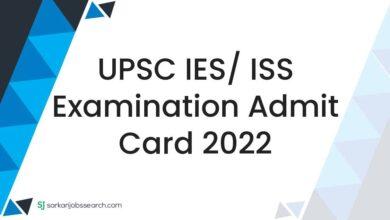 UPSC IES/ ISS Examination Admit Card 2022