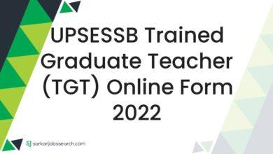 UPSESSB Trained Graduate Teacher (TGT) Online Form 2022