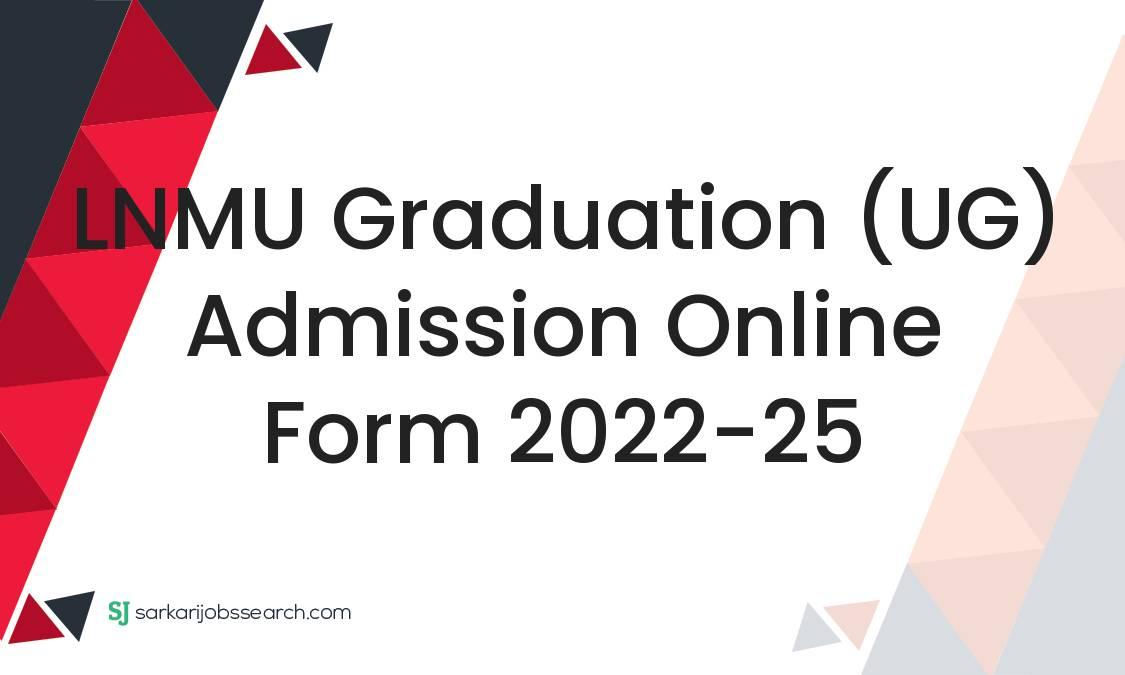 LNMU Graduation (UG) Admission Online Form 2022-25