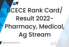 BCECE Rank Card/ Result 2022- Pharmacy, Medical, Ag Stream