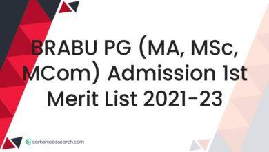 BRABU PG (MA, MSc, MCom) Admission 1st Merit List 2021-23