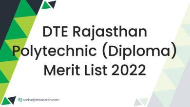 DTE Rajasthan Polytechnic (Diploma) Merit List 2022