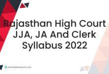 Rajasthan High Court JJA, JA and Clerk Syllabus 2022