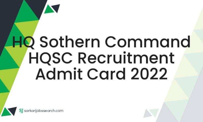 HQ Sothern Command HQSC Recruitment Admit Card 2022 1 HQ Sothern Command HQSC Recruitment Admit Card 2022
