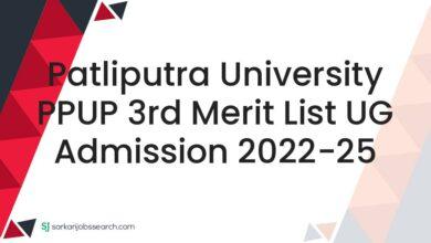 Patliputra University PPUP 3rd Merit List UG Admission 2022-25