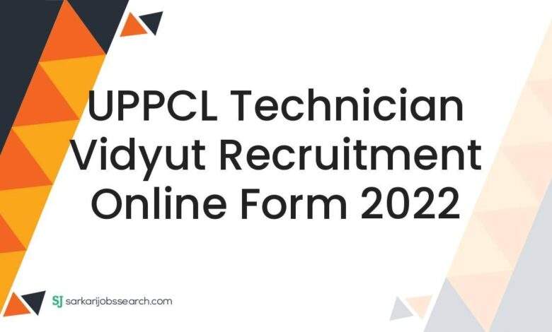 UPPCL Technician Vidyut Recruitment Online Form 2022 1 UPPCL Technician Vidyut Recruitment Online Form 2022