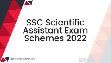 SSC Scientific Assistant Exam Schemes 2022