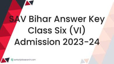 SAV Bihar Answer Key Class Six (VI) Admission 2023-24