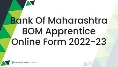 Bank of Maharashtra BOM Apprentice Online Form 2022-23