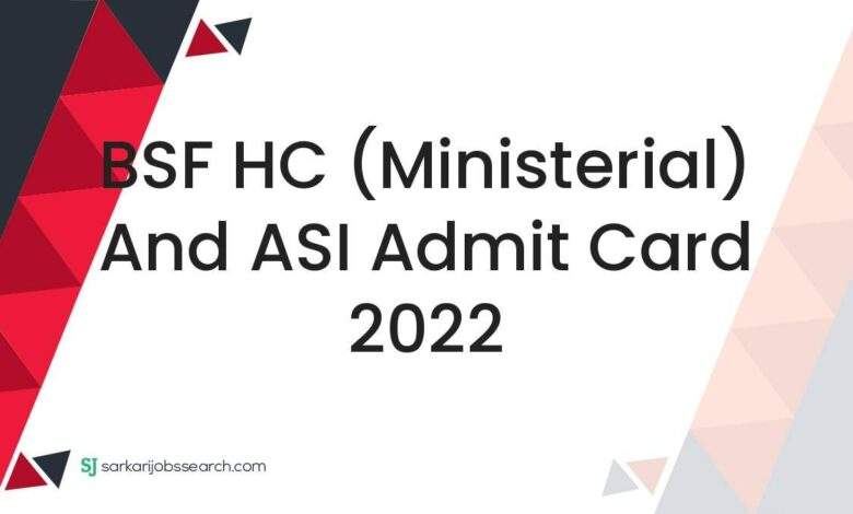 BSF HC (Ministerial) and ASI Admit Card 2022 1 BSF HC (Ministerial) and ASI Admit Card 2022