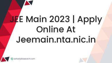 JEE Main 2023 | Apply Online At jeemain.nta.nic.in