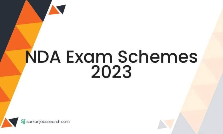 NDA Exam Schemes 2023 1 NDA Exam Schemes 2023