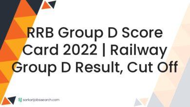 RRB Group D Score Card 2022 | Railway Group D Result, Cut off
