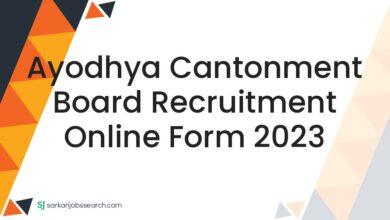 Ayodhya Cantonment Board Recruitment Online Form 2023