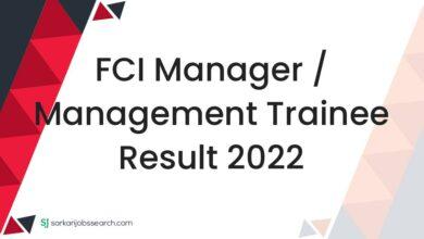FCI Manager / Management Trainee Result 2022