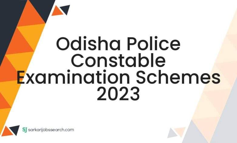 Odisha Police Constable Examination Schemes 2023 1 Odisha Police Constable Examination Schemes 2023