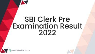 SBI Clerk Pre Examination Result 2022